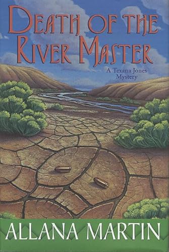 Stock image for Death of the River Master: A Texana Jones Mystery for sale by Irish Booksellers