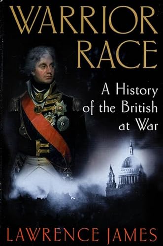 Beispielbild fr Warrior Race : A History of the British at War zum Verkauf von Better World Books