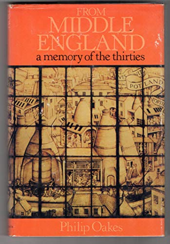 9780312307707: From Middle England: A Memory of the Thirties