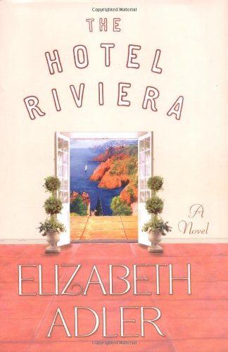 9780312308094: The Hotel Riviera (Adler, Elizabeth)