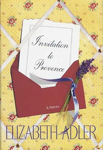 Invitation to Provence (9780312308117) by Adler, Elizabeth