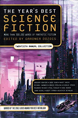 Beispielbild fr Year's Best Science Fiction: Twentieth Annual Collection zum Verkauf von Wonder Book
