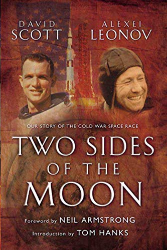 Stock image for Two Sides of the Moon: Our Story of the Cold War Space Race for sale by Goodwill Books