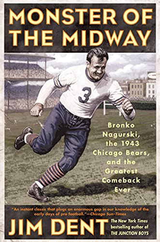 Stock image for Monster of the Midway: Bronko Nagurski, the 1943 Chicago Bears, and the Greatest Comeback Ever for sale by Wonder Book