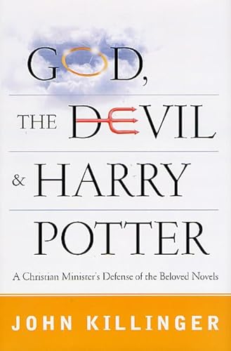 Beispielbild fr God, the Devil, and Harry Potter: A Christian Minister's Defense of the Beloved Novels zum Verkauf von SecondSale