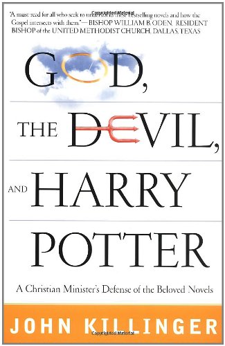 Beispielbild fr God, the Devil and Harry Potter : A Christian Minister's Defense of the Beloved Novels zum Verkauf von Better World Books