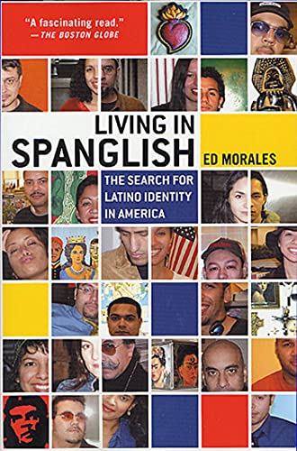 9780312310004: Living in Spanglish