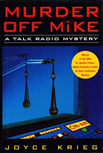 Stock image for Murder off Mike : A Talk Radio Mystery for sale by Better World Books: West