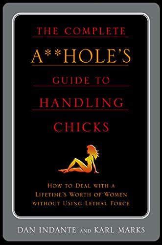 9780312310844: COMPLETE A**HOLE'S GUIDE TO HANDLIN