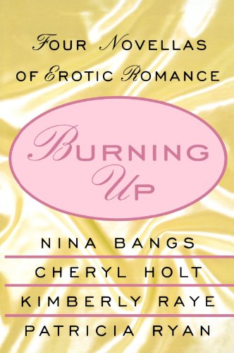 Imagen de archivo de Burning Up: Tales of Erotic Romance a la venta por Books From California