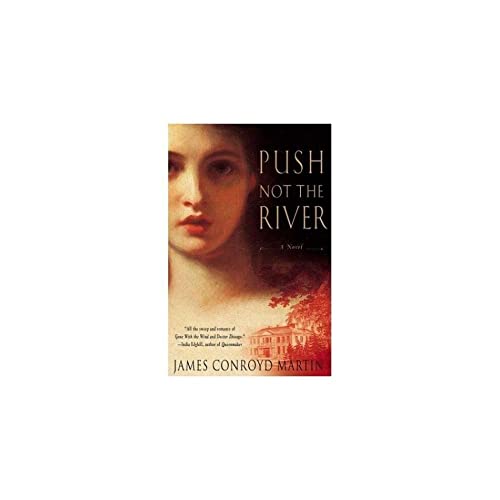 Stock image for Push Not the River for sale by Better World Books