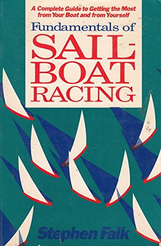 Beispielbild fr The Fundamentals of Sailboat Racing zum Verkauf von Wonder Book