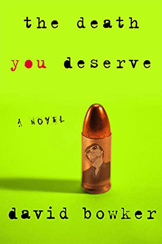 Stock image for The Death You Deserve: A Novel for sale by BookHolders