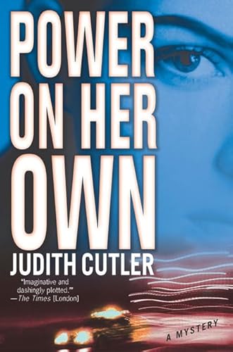 9780312311926: Power on Her Own: A Mystery