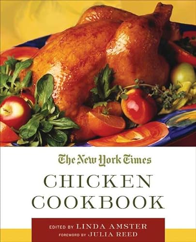Beispielbild fr The New York Times Chicken Cookbook zum Verkauf von Better World Books