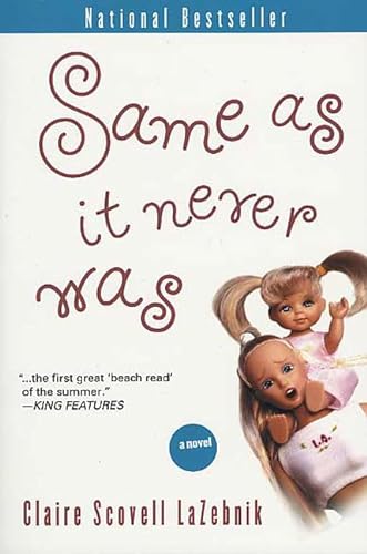 Stock image for Same As It Never Was : A Novel for sale by Better World Books