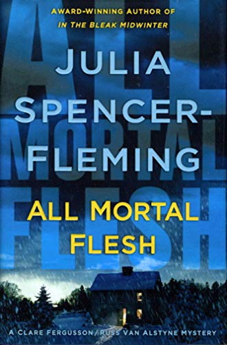 All Mortal Flesh (Clare Fergusson/Russ Van Alstyne Mysteries)