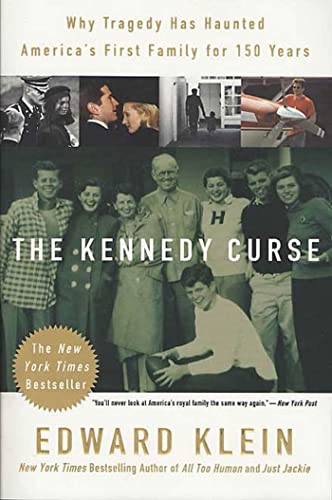 Stock image for The Kennedy Curse: Why Tragedy Has Haunted America's First Family for 150 Years for sale by SecondSale