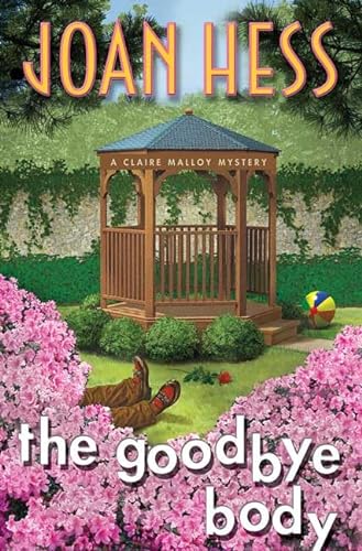 Imagen de archivo de The Goodbye Body (Claire Malloy Mysteries, No. 15) a la venta por SecondSale