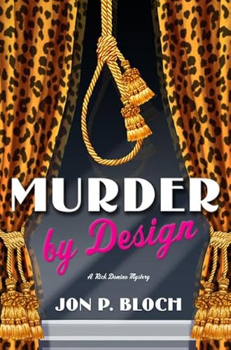 Stock image for Murder by Design: A Rick Domino Mystery (Rick Domino Mysteries) for sale by BookHolders