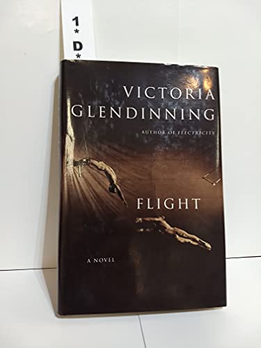 Flight: A Novel (9780312314989) by Glendinning, Victoria