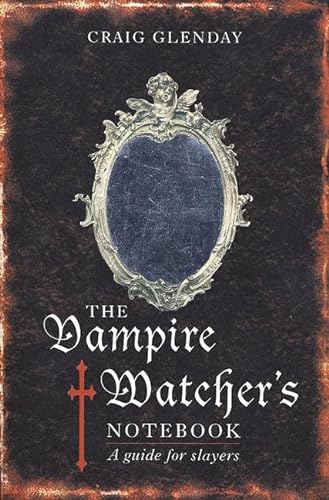 9780312315047: The Vampire Watchers Notebook