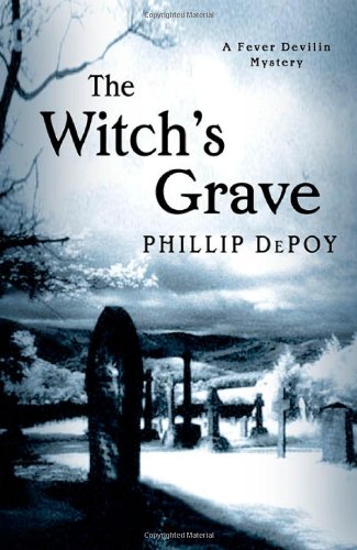 Imagen de archivo de The Witch's Grave: A Fever Devilin Mystery a la venta por SecondSale