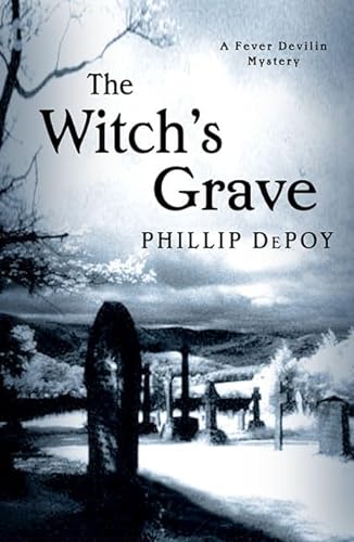 Stock image for The Witchs Grave: A Fever Devilin Mystery for sale by Blue Vase Books