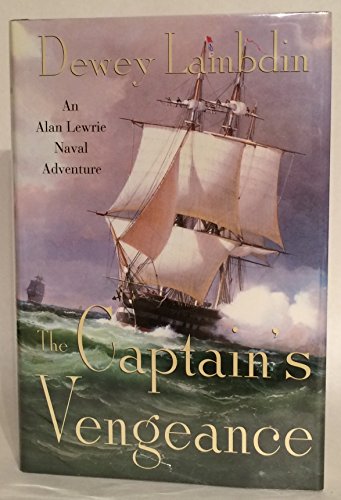 9780312315474: Captain's Vengeance (Alan Lewrie Naval Adventures)