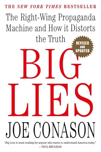 Imagen de archivo de Big Lies: The Right-Wing Propaganda Machine and How It Distorts the Truth a la venta por SecondSale