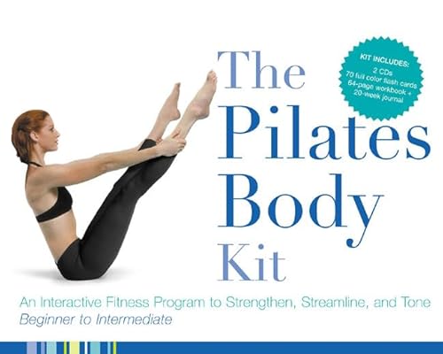 Imagen de archivo de The Pilates Body Kit: An Interactive Fitness Program to Strengthen, Streamline, and Tone (includes 2 audio cds, flash cards & workbook) a la venta por HPB-Diamond
