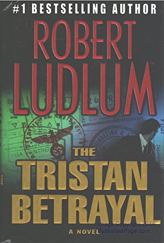 The Tristan Betrayal (9780312316693) by Ludlum, Robert