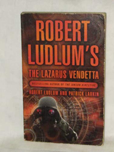 9780312316792: Robert Ludlum's the Lazarus Vendetta: A Covert