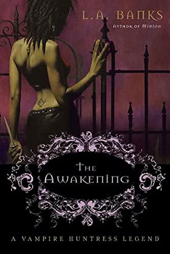 Beispielbild fr The Awakening: A Vampire Huntress Legend zum Verkauf von SecondSale