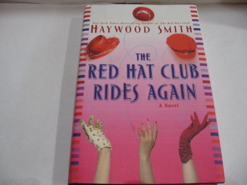 9780312316914: The Red Hat Club Rides Again: A Novel