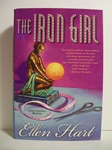 The Iron Girl: A Jane Lawless Mystery (9780312317492) by Hart, Ellen