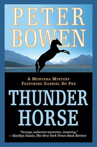 9780312317713: Thunder Horse: A Montana Mystery Featuring Gabriel Du Pre