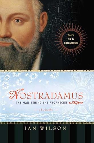 Imagen de archivo de Nostradamus: The Man Behind the Prophecies a la venta por ThriftBooks-Atlanta