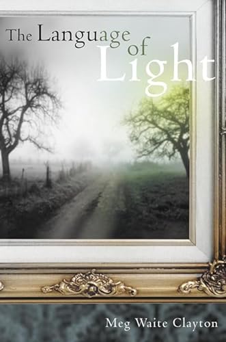 Imagen de archivo de The Language of Light: A Novel a la venta por BookHolders
