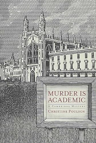 Beispielbild fr Murder Is Academic : A Cambridge Mystery zum Verkauf von Better World Books