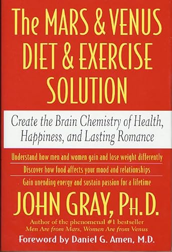 Beispielbild fr The Mars and Venus Diet and Exercise Solution: Create the Brain Chemistry of Health, Happiness, and Lasting Romance zum Verkauf von Wonder Book