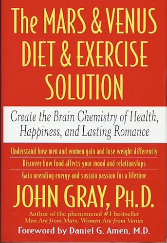 Stock image for The Mars and Venus Diet and Exercise Solution: Create the Brain Chemistry of Health, Happiness, and Lasting Romance for sale by SecondSale