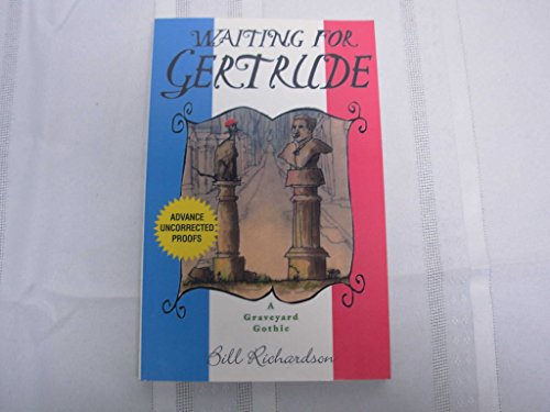 9780312318680: Waiting for Gertrude: A Graveyard Gothic