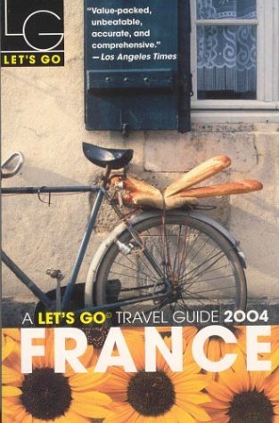 Beispielbild fr Let's Go 2004: France (Let's Go: France) zum Verkauf von Wonder Book