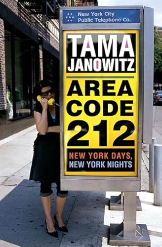 9780312320621: Area Code 212: New York Days, New York Nights
