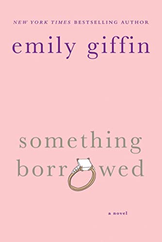 9780312321192: Something Borrowed