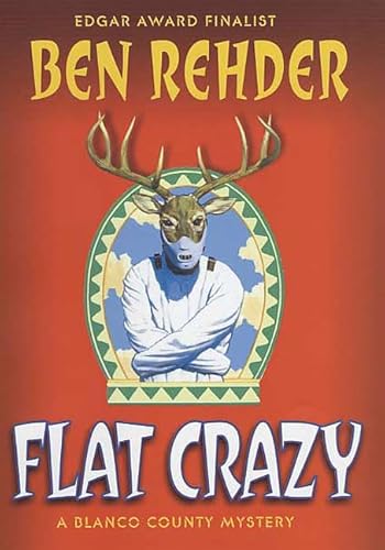 9780312321352: Flat Crazy: A Blanco County Mystery