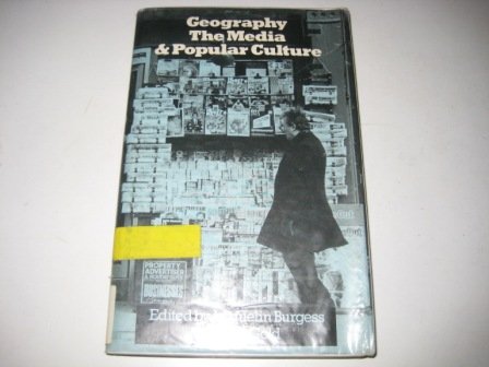 Imagen de archivo de Geography, The Media and Popular Culture a la venta por RPL Library Store