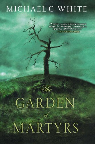 9780312322090: The Garden of Martyrs