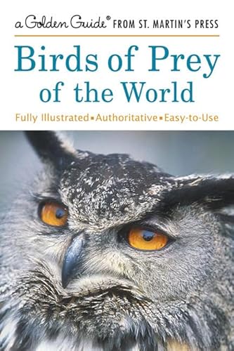 9780312322397: Birds of Prey of the World (Golden Guides)